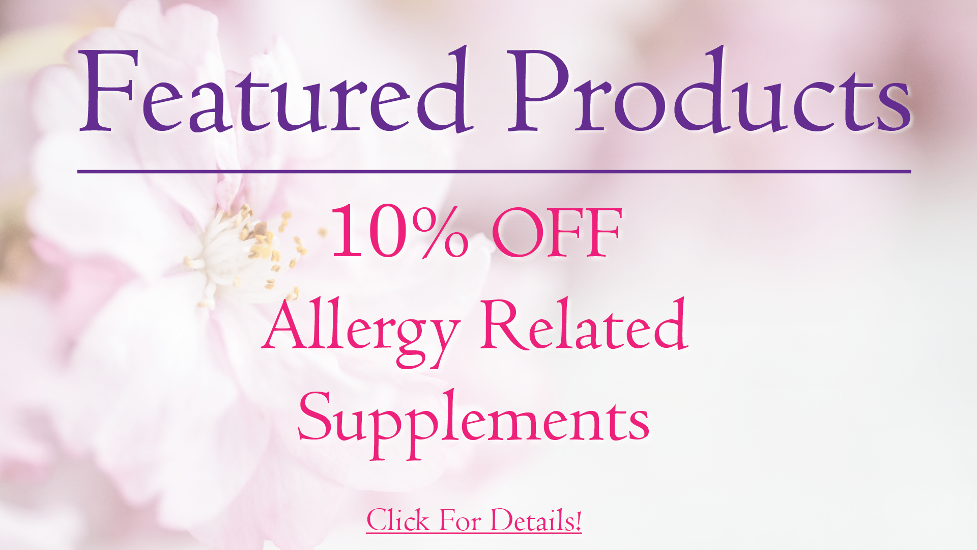 Featured Products - 10% OFF Allergy Related Products